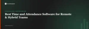 best time and attendance software for remote teams